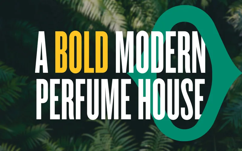Bold white condensed type reading A bold modern perfume house, with the word bold in yellow, over dark leaves and the green O.